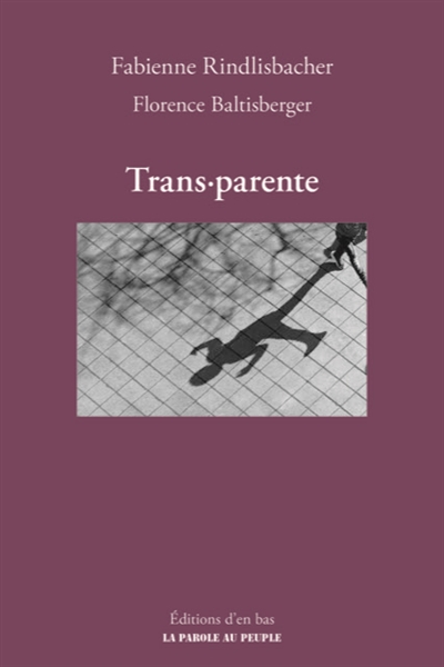 Trans-parente : récit d'une mère face à la transidentité de son enfant