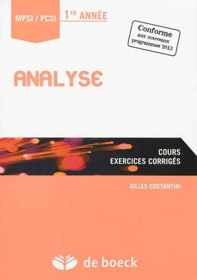 Analyse : cours, exercices corrigés : MPSI-PCSI, 1re année