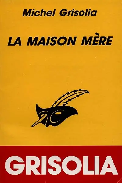 La Maison mère