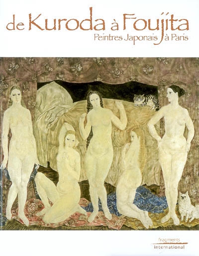 De Kuroda à Foujita : peintres japonais à Paris