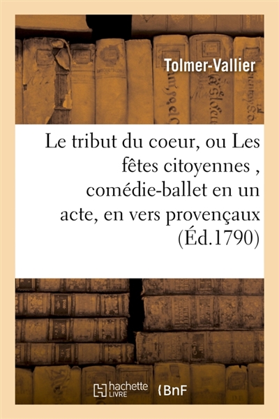 Le tribut du coeur, ou Les...