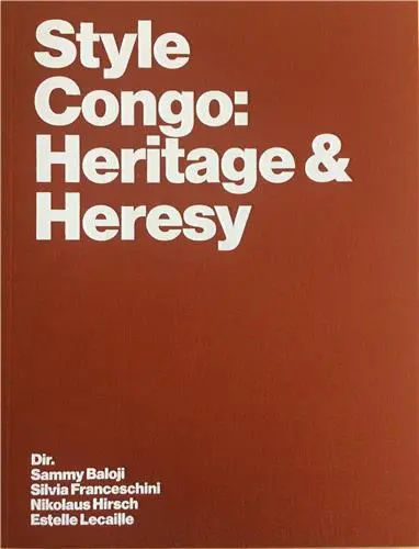 Style Congo : heritage & heresy