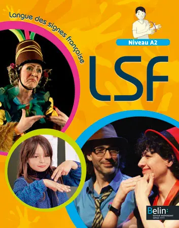 Langue des signes française niveau A2 : livre de l'élève