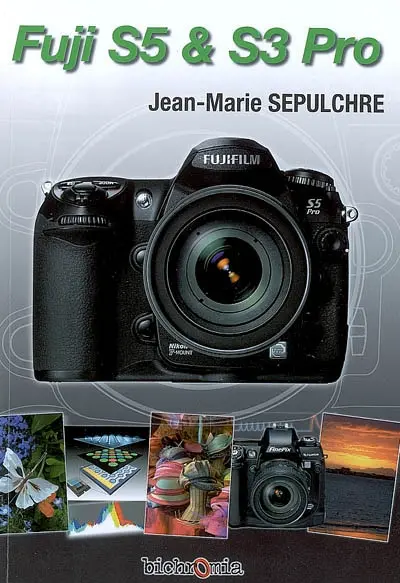 Fuji FinePix S5 et S3 Pro