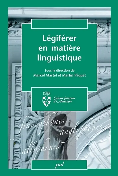 Légiférer en matière linguistique