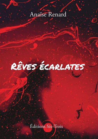 Rêves écarlates