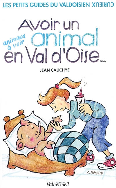 Avoir un animal en Val-d'Oise : animaux à voir