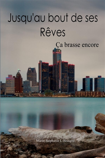Jusqu'au bout de ses Rêves...
