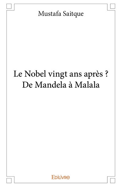 Le nobel vingt ans après :...