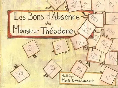 Les bons d'absence de monsieur Théodore