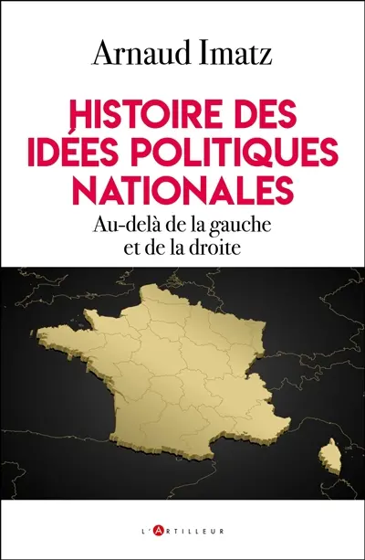 Histoire des idées politiques nationales : au-delà de la gauche et de la droite