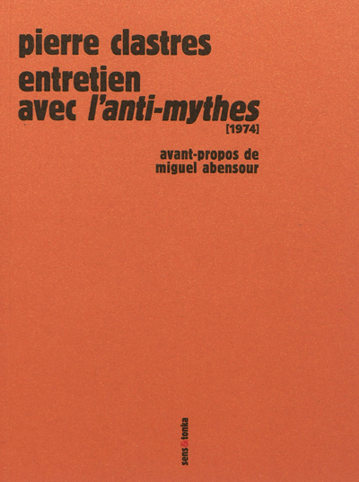 Entretien avec L'anti-mythes (1974). La voix de Pierre Castres
