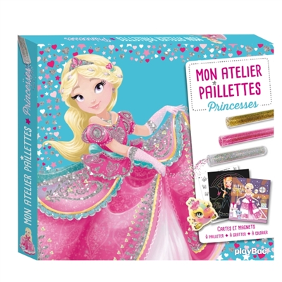 Mon atelier paillettes : princesses