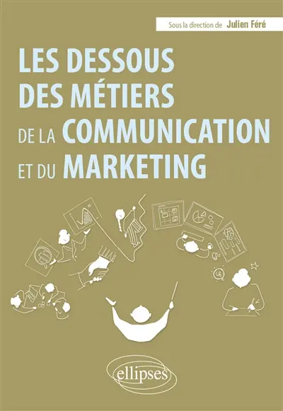 Les dessous des métiers de la communication et du marketing : IA, automatisation, réorganisation : quelles révolutions ? Les dessous des métiers de la communication et du marketing : IA, automatisation, réorganisation : quelles révolutions ?