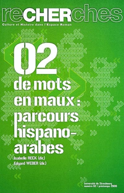 ReCHERches, n° 2. De mots en maux : parcours hispano-arabes