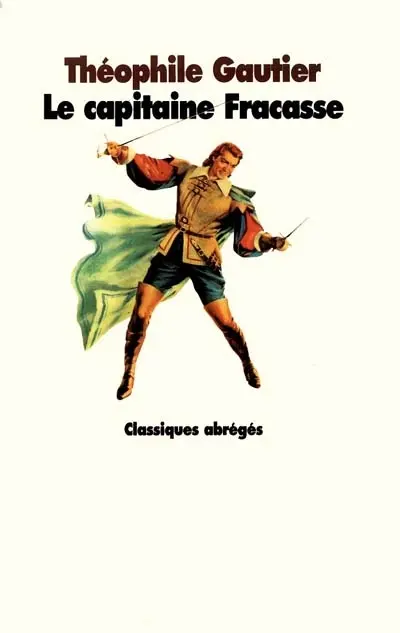 Le Capitaine Fracasse