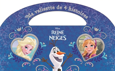 La reine des neiges : ma valisette de 4 histoires