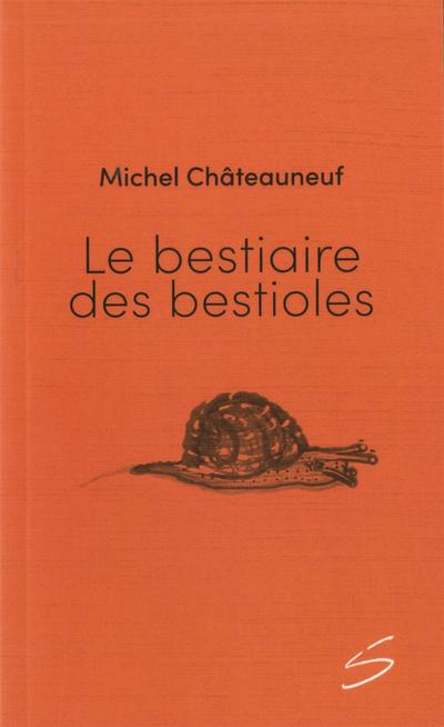 Le bestiaire des bestioles