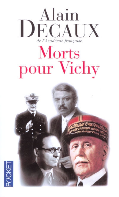 Morts pour Vichy : Darlan, Pucheu, Pétain, Laval