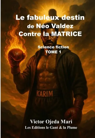 TOME 1 : Néo Valdez contre la Matrice