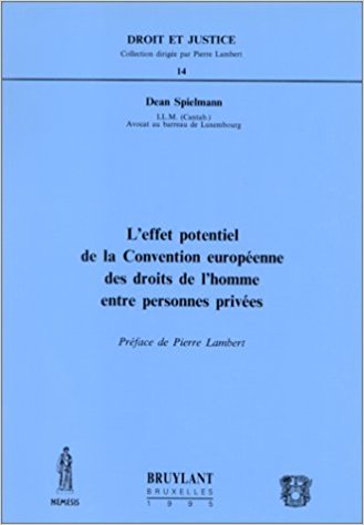 l'effet potentiel de la convention européenne des droits de l'homme entre personnes privées