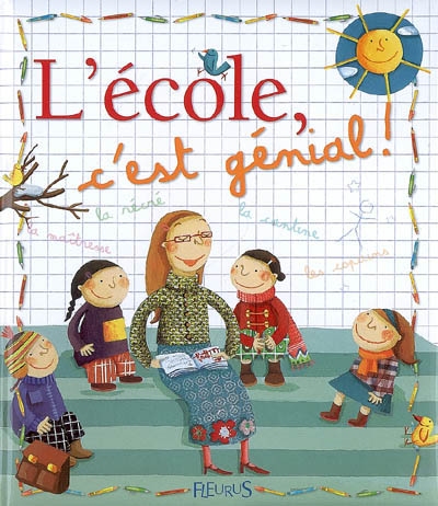 L'école, c'est génial !