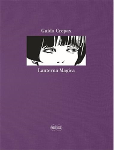 Guido Crepax Lanterna Magica. Limited Edition (Dolls)