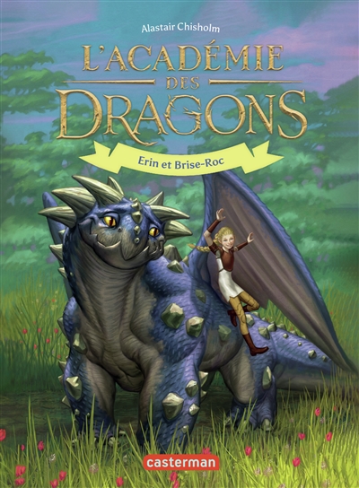 l'académie des dragons. vol. 6. erin et brise-roc