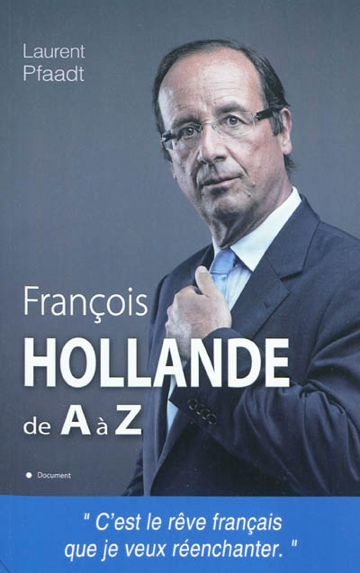 François Hollande de A à Z