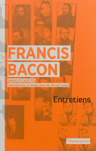 Entretiens avec Francis Bacon
