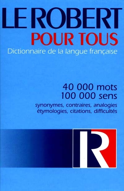 Le Robert pour tous : dictionnaire de la langue française
