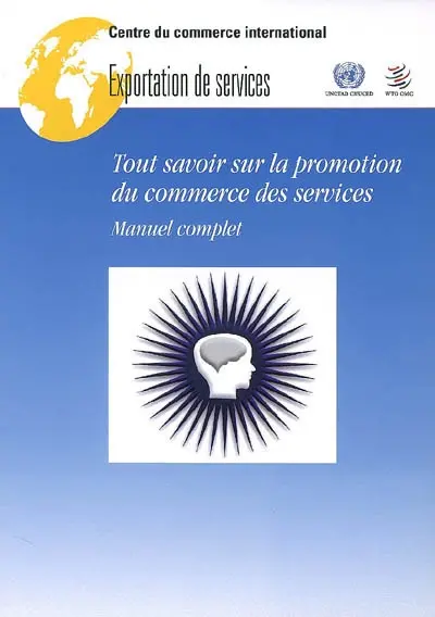 Tout savoir sur la promotion du commerce des services : manuel complet