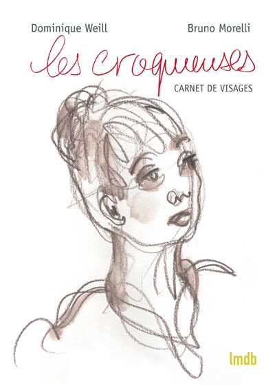 Les croqueuses : Carnet de visages