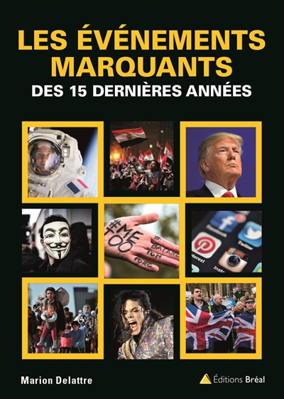 Les événements marquants des 15 dernières années