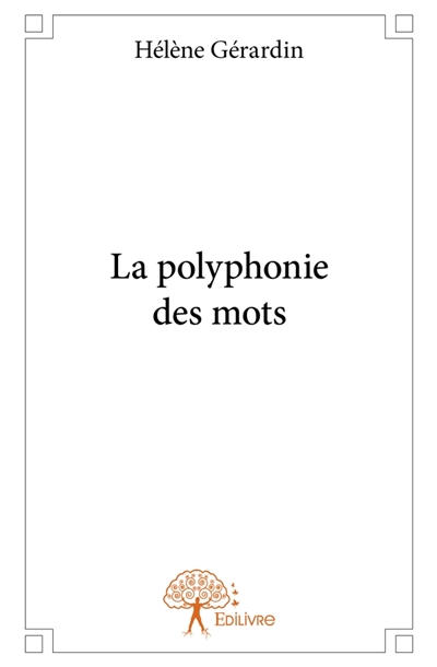 La polyphonie des mots