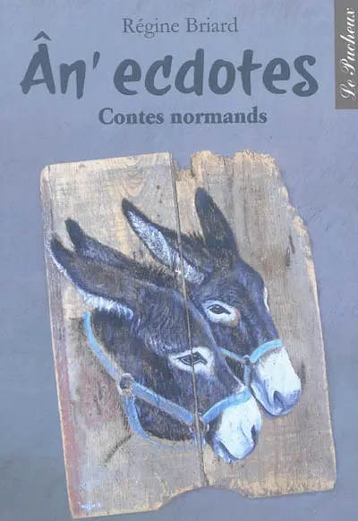 An'ecdotes : contes normands