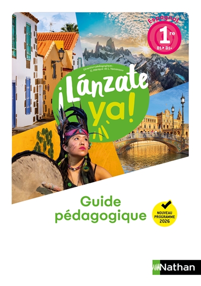 Lanzate ya !, espagnol 1re...