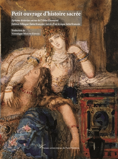 Petit ouvrage d'histoire sacrée. Epitome historiae sacrae