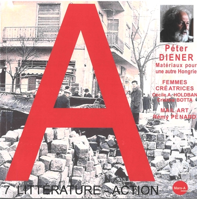 A littérature-action, n° 7. Péter Diener : matériaux pour une autre Hongrie
