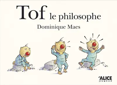 Tof. Vol. 2004. Tof le philosophe