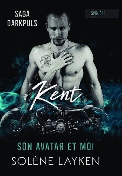 KENT : Son avatar et moi
