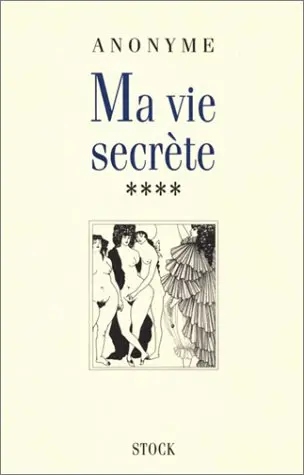 Ma vie secrète. Vol. 4