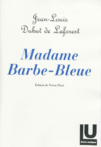 La traite des Blanches : moeurs contemporaines. Vol. 2. Madame Barbe-Bleue