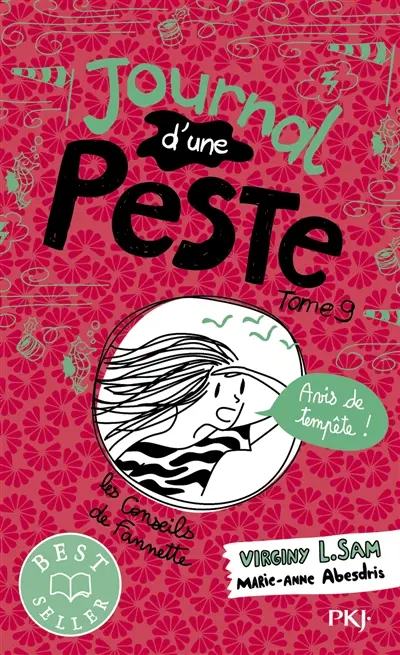 Journal d'une peste. Vol. 9. Avis de tempête !