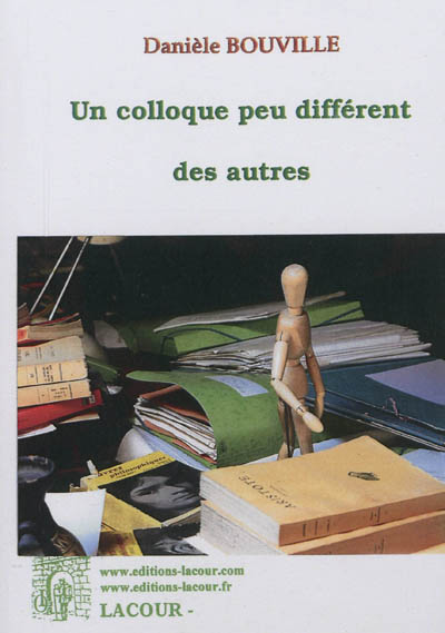 Un colloque peu différent...