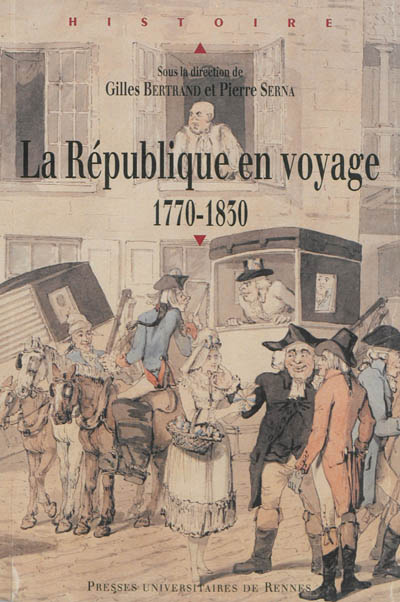 La République en voyage : 1770-1830