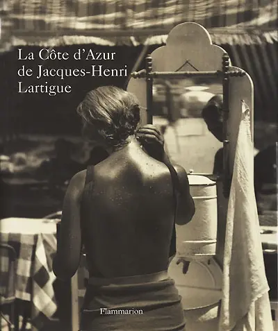 La Côte d'Azur de Jacques-Henri Lartigue
