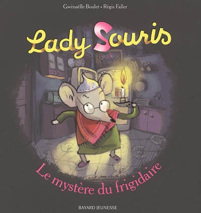 Lady Souris : le mystère du frigidaire