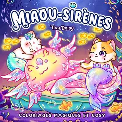 Miaou-sirènes : coloriages...