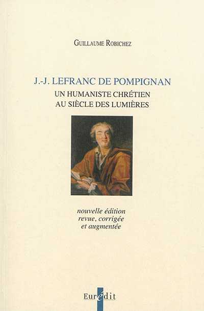 J.-J. Lefranc de Pompignan : un humaniste chrétien au siècle des lumières